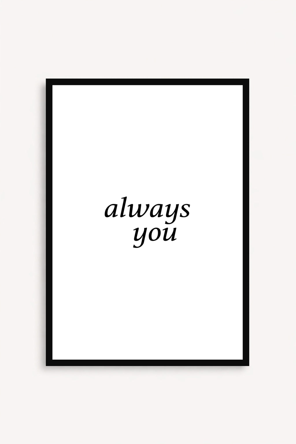 Always You