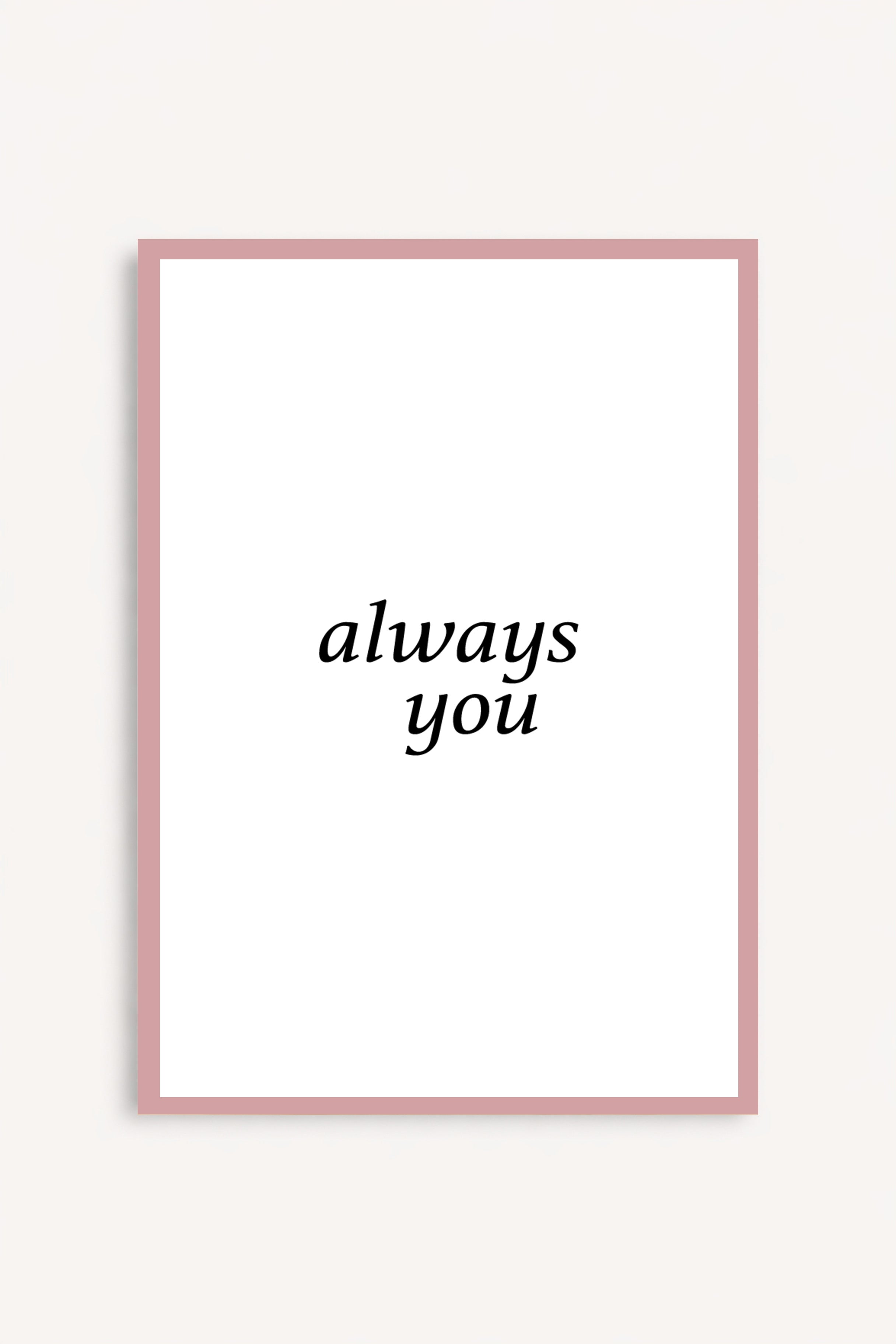 Always You