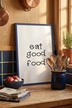 Eat Good Food