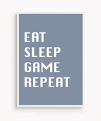 Eat Sleep Game Repeat