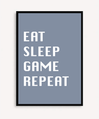Eat Sleep Game Repeat