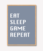 Eat Sleep Game Repeat