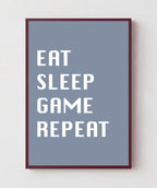 Eat Sleep Game Repeat