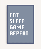 Eat Sleep Game Repeat