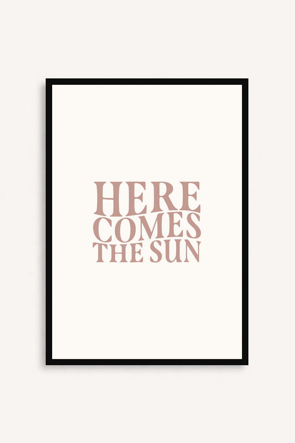 Here Comes The Sun