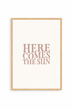 Here Comes The Sun