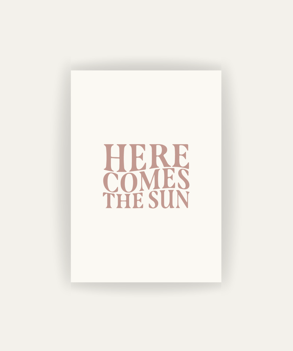 Here Comes The Sun