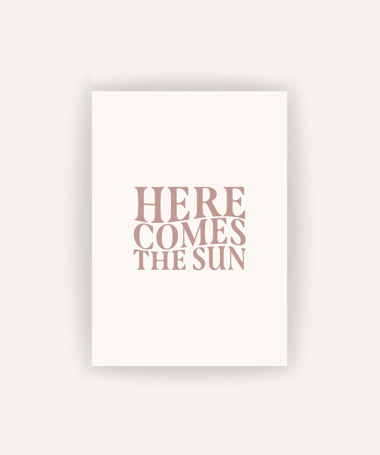 Here Comes The Sun