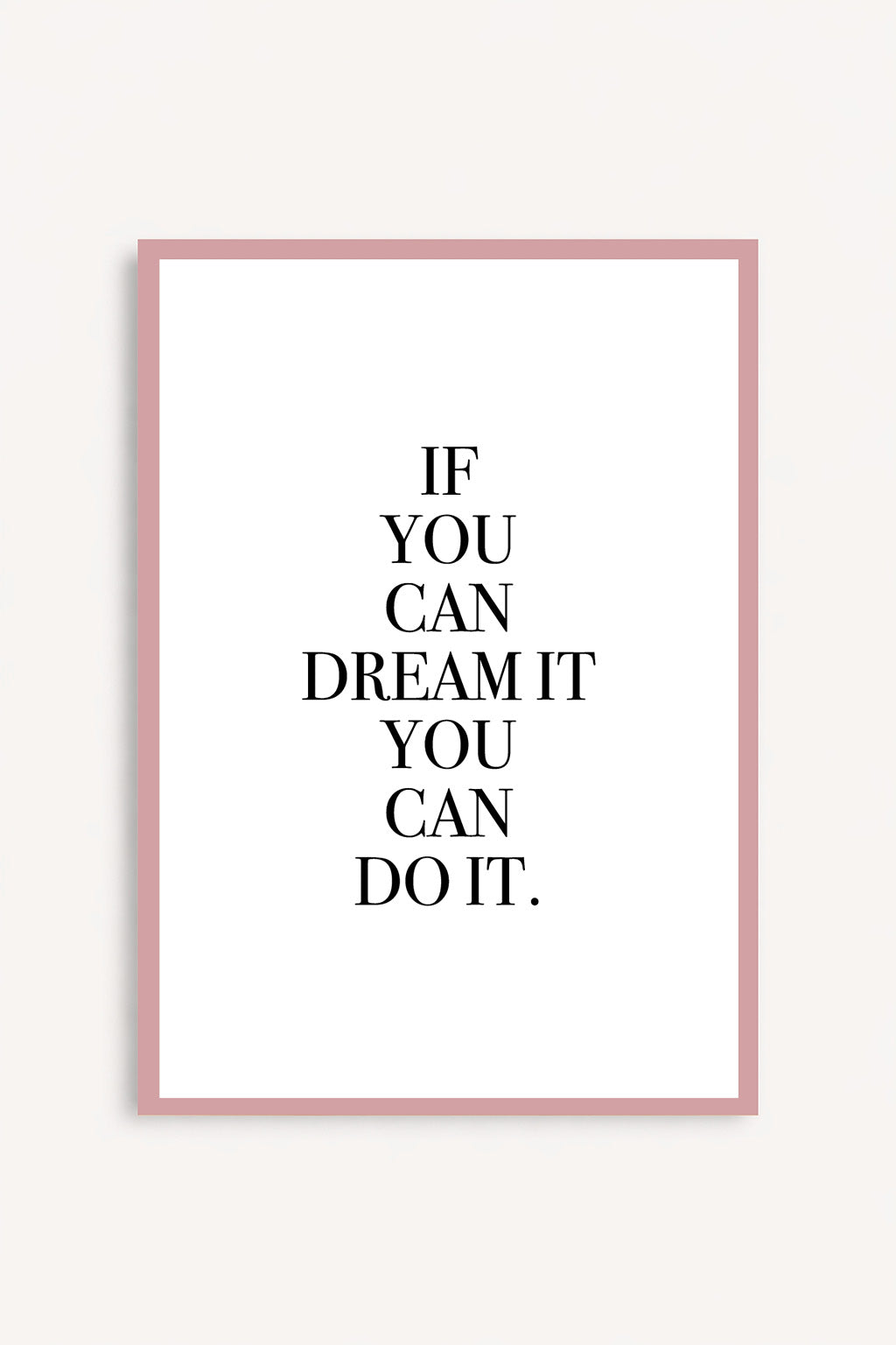 If You Can Dream It