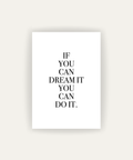 If You Can Dream It