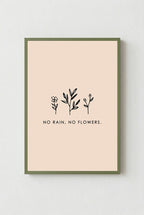 No Rain, No Flowers