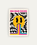 No Bad Days