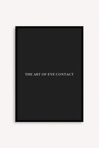 The Art of Eye Contact