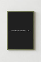The Art of Eye Contact