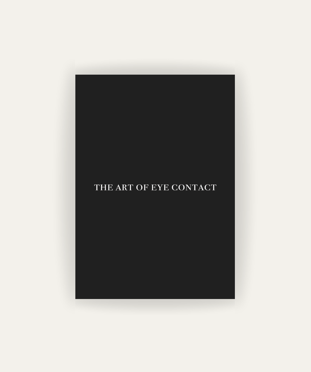 The Art of Eye Contact