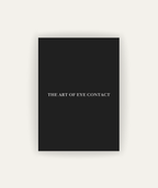 The Art of Eye Contact