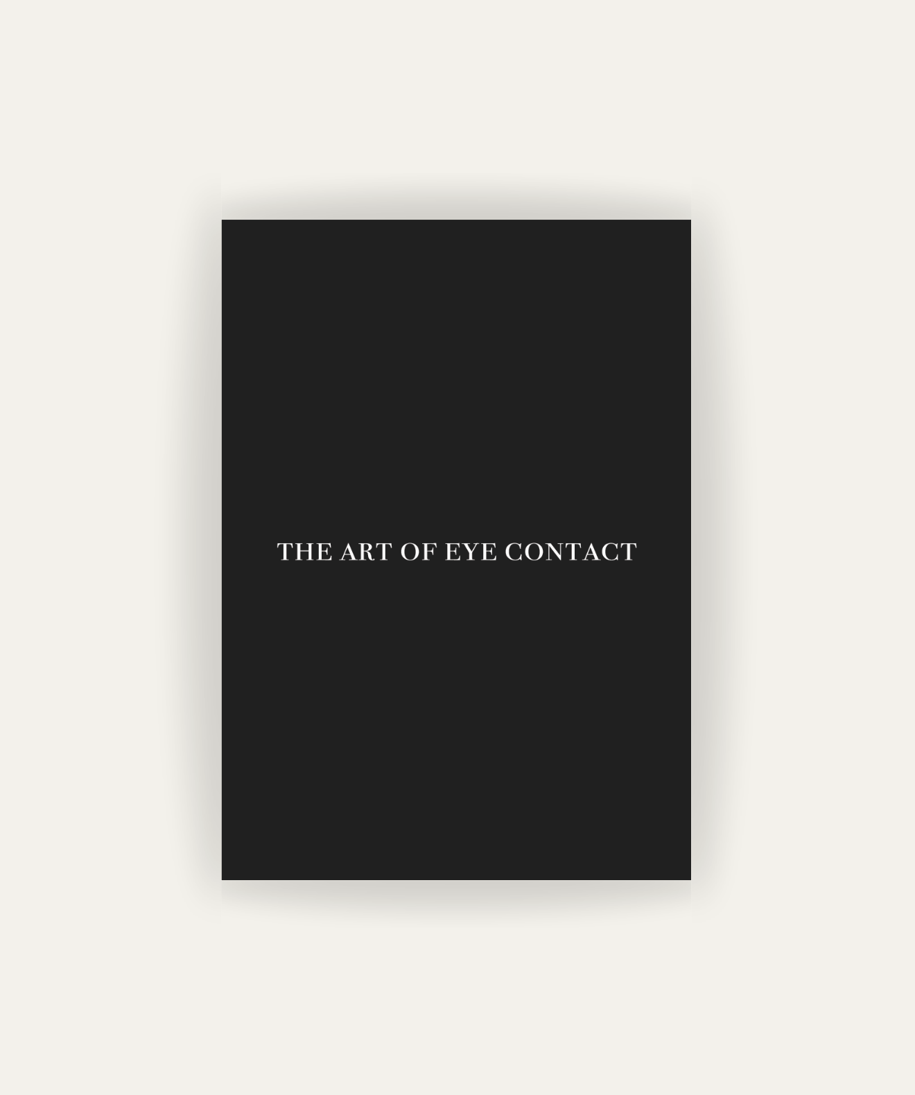 The Art of Eye Contact