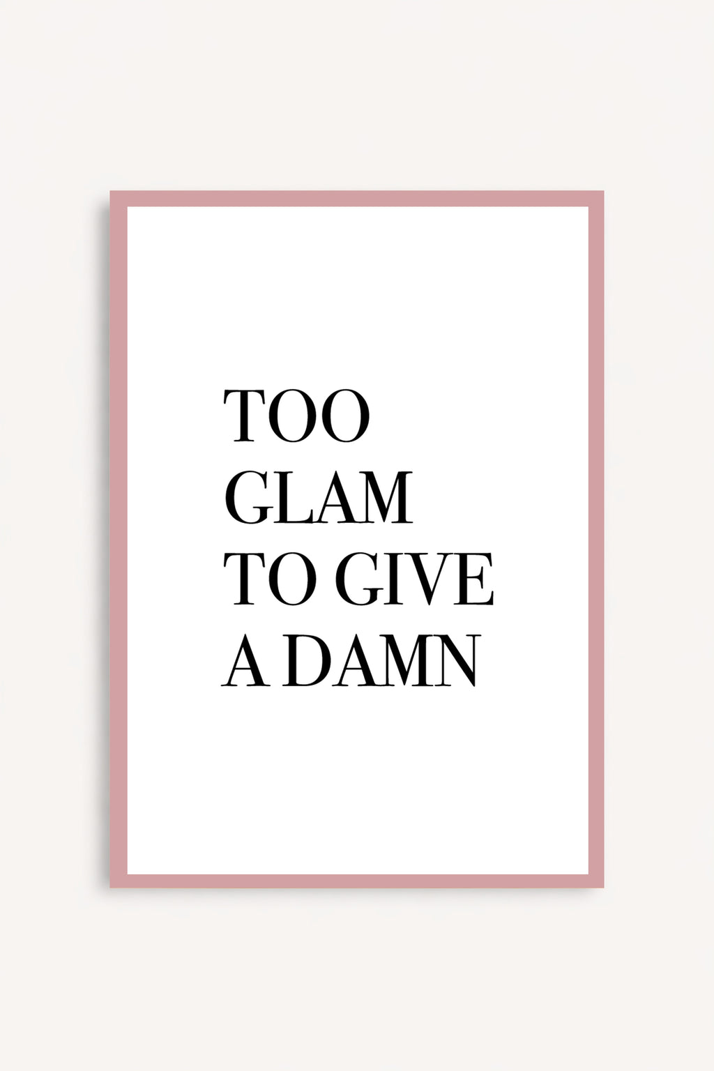 Too Glam