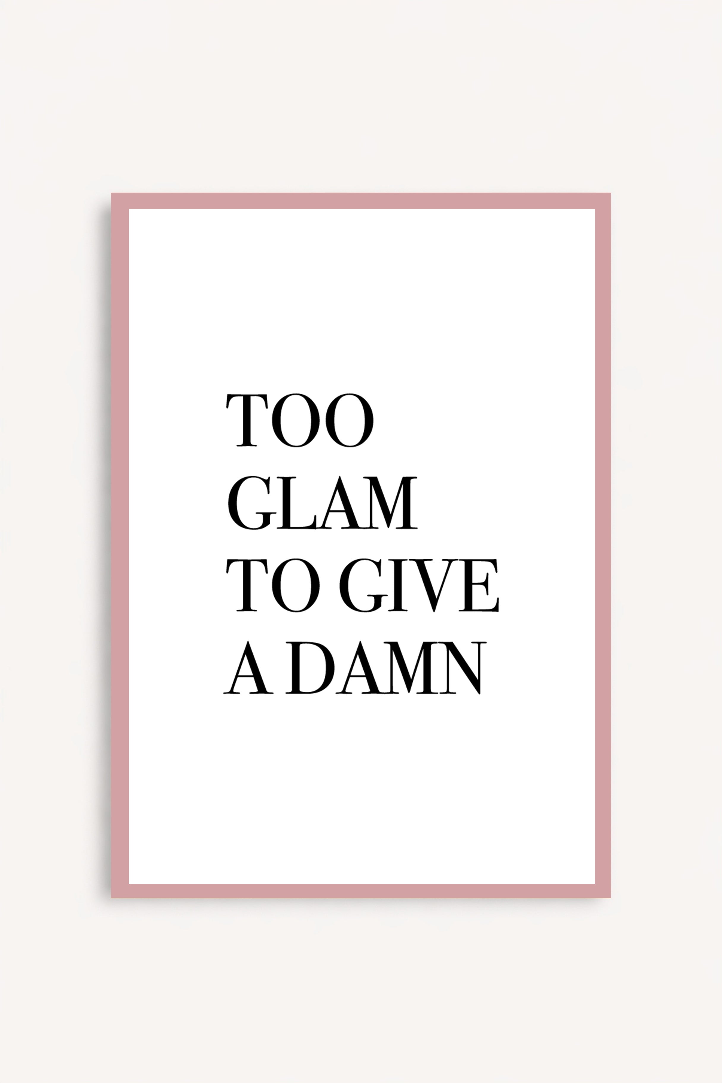 Too Glam
